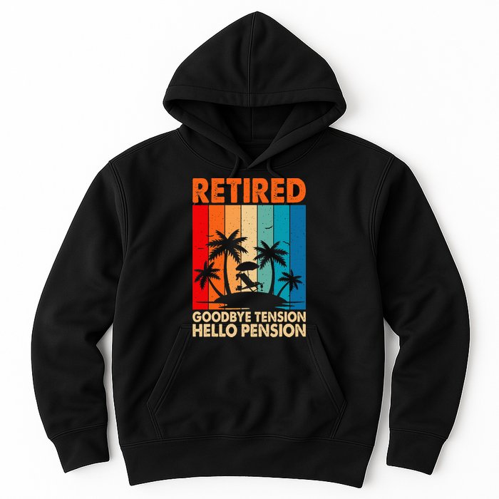 Goodbye Tension Hello Pension Beach Palm Trees Retirement Hoodie