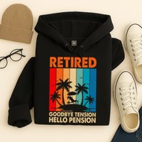 Goodbye Tension Hello Pension Beach Palm Trees Retirement Hoodie