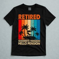 Goodbye Tension Hello Pension Beach Palm Trees Retirement T-Shirt
