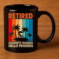 Goodbye Tension Hello Pension Beach Palm Trees Retirement 11oz C Handle Ceramic Mug