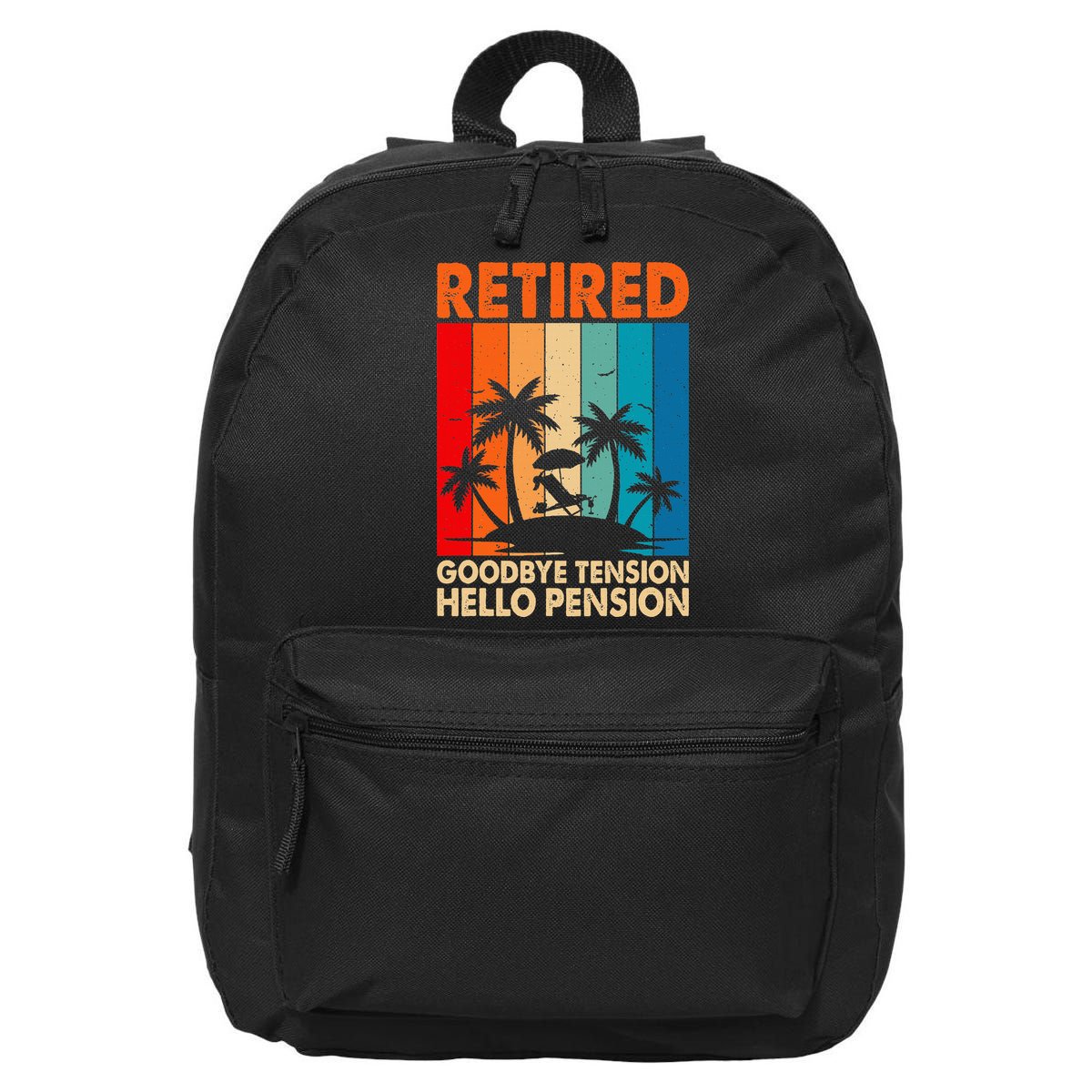 Goodbye Tension Hello Pension Beach Palm Trees Retirement 16 in Basic Backpack