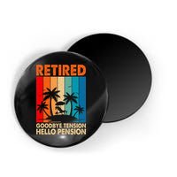 Goodbye Tension Hello Pension Beach Palm Trees Retirement Magnet