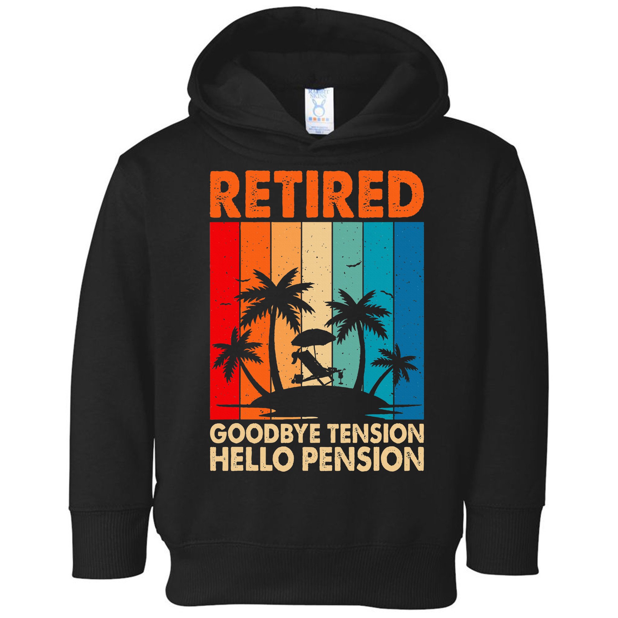 Goodbye Tension Hello Pension Beach Palm Trees Retirement Toddler Hoodie