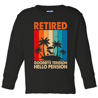 Goodbye Tension Hello Pension Beach Palm Trees Retirement Toddler Long Sleeve Shirt