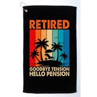 Goodbye Tension Hello Pension Beach Palm Trees Retirement Golf Towel