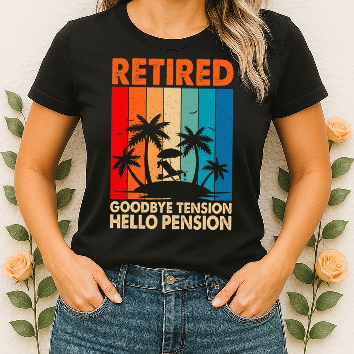 Goodbye Tension Hello Pension Beach Palm Trees Retirement Womens T-Shirt