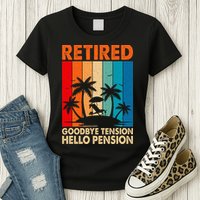 Goodbye Tension Hello Pension Beach Palm Trees Retirement Womens T-Shirt