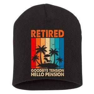 Goodbye Tension Hello Pension Beach Palm Trees Retirement Short Acrylic Beanie