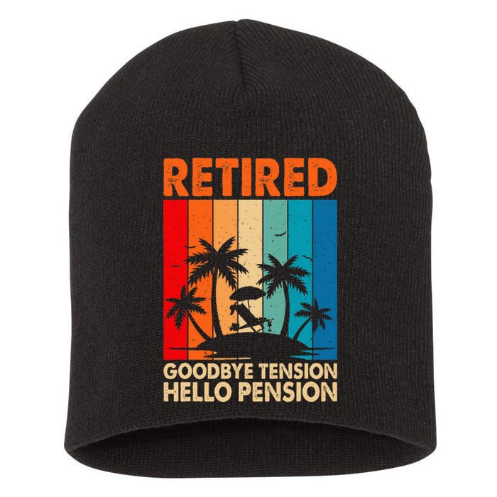 Goodbye Tension Hello Pension Beach Palm Trees Retirement Short Acrylic Beanie