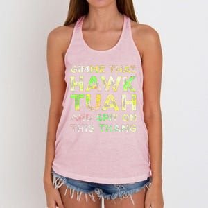 Gimme That Hawk Tuah Spit On This Thang Funny Hawk Tush Women's Knotted Racerback Tank