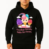 Goodbye Tonsils Hello Ice Cream Tonsillectomy Surgery Hoodie