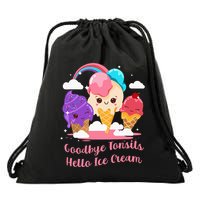 Goodbye Tonsils Hello Ice Cream Tonsillectomy Surgery Drawstring Bag