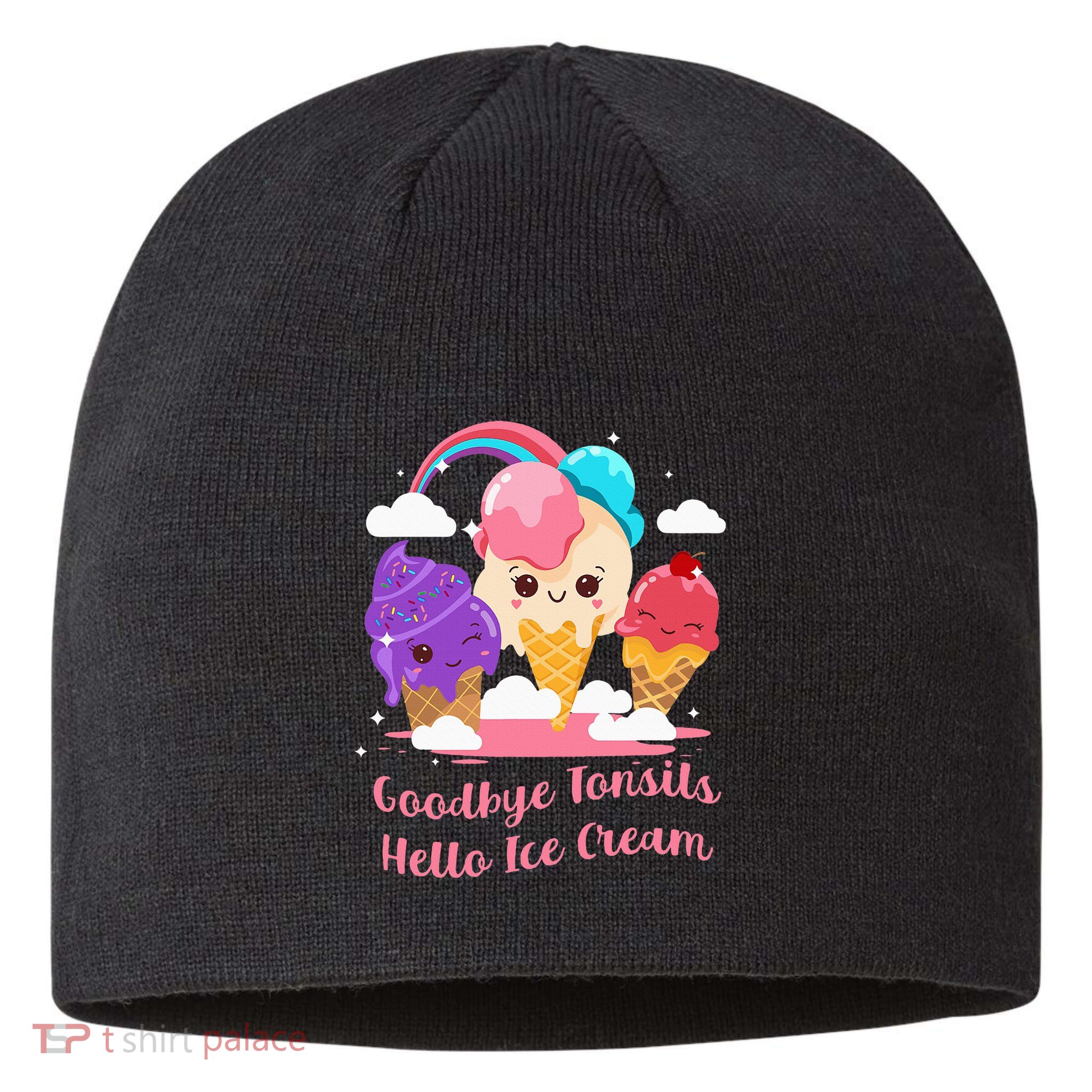 Goodbye Tonsils Hello Ice Cream Tonsillectomy Surgery Sustainable Beanie