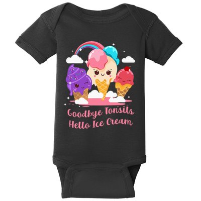 Goodbye Tonsils Hello Ice Cream Tonsillectomy Surgery Baby Bodysuit