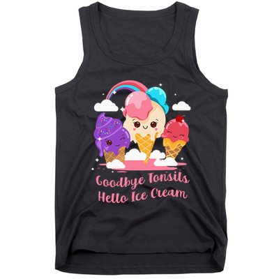 Goodbye Tonsils Hello Ice Cream Tonsillectomy Surgery Tank Top