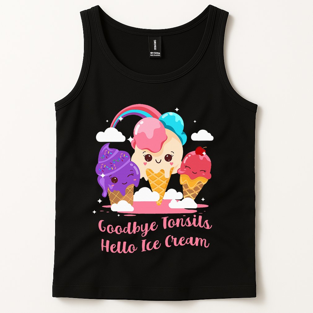 Goodbye Tonsils Hello Ice Cream Tonsillectomy Surgery Tank Top