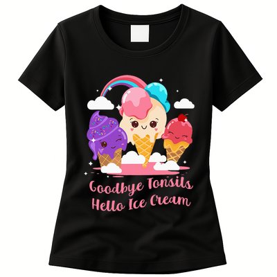 Goodbye Tonsils Hello Ice Cream Tonsillectomy Surgery Womens T-Shirt