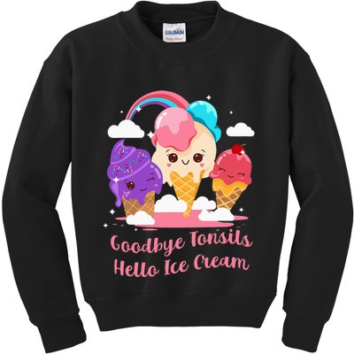 Goodbye Tonsils Hello Ice Cream Tonsillectomy Surgery Kids Sweatshirt