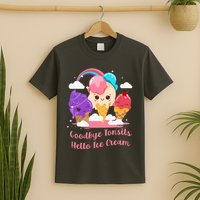 Goodbye Tonsils Hello Ice Cream Tonsillectomy Surgery T-Shirt