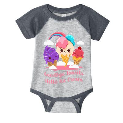 Goodbye Tonsils Hello Ice Cream Tonsillectomy Surgery Infant Baby Jersey Bodysuit