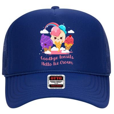 Goodbye Tonsils Hello Ice Cream Tonsillectomy Surgery High Crown Mesh Back Trucker Hat