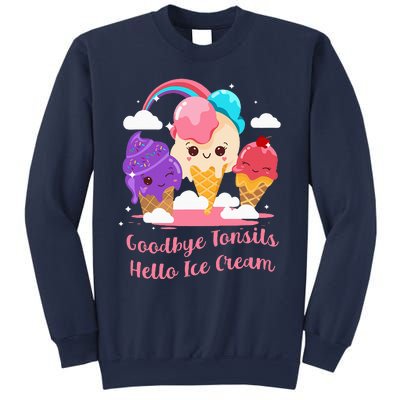 Goodbye Tonsils Hello Ice Cream Tonsillectomy Surgery Sweatshirt