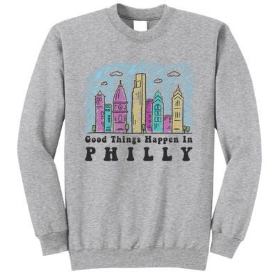 Good Things Happen In Philly Shirt, Philadelphia Skyline Tall Sweatshirt