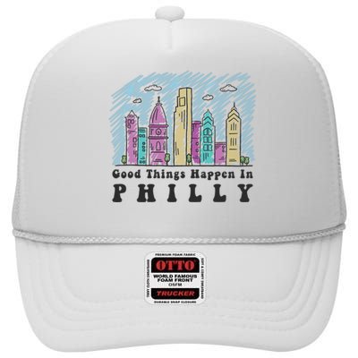 Good Things Happen In Philly Shirt, Philadelphia Skyline High Crown Mesh Back Trucker Hat