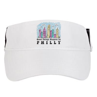 Good Things Happen In Philly Shirt, Philadelphia Skyline Adult Drive Performance Visor