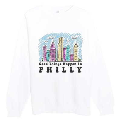 Good Things Happen In Philly Shirt, Philadelphia Skyline Premium Crewneck Sweatshirt