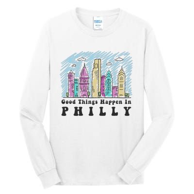 Good Things Happen In Philly Shirt, Philadelphia Skyline Tall Long Sleeve T-Shirt