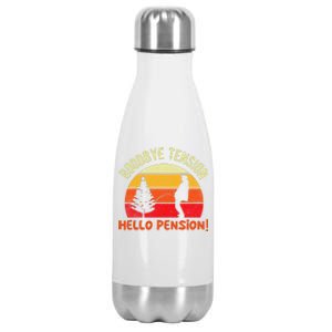 Goodbye Tension Hello Pension Funny Retirement Appreciation Stainless Steel Insulated Water Bottle