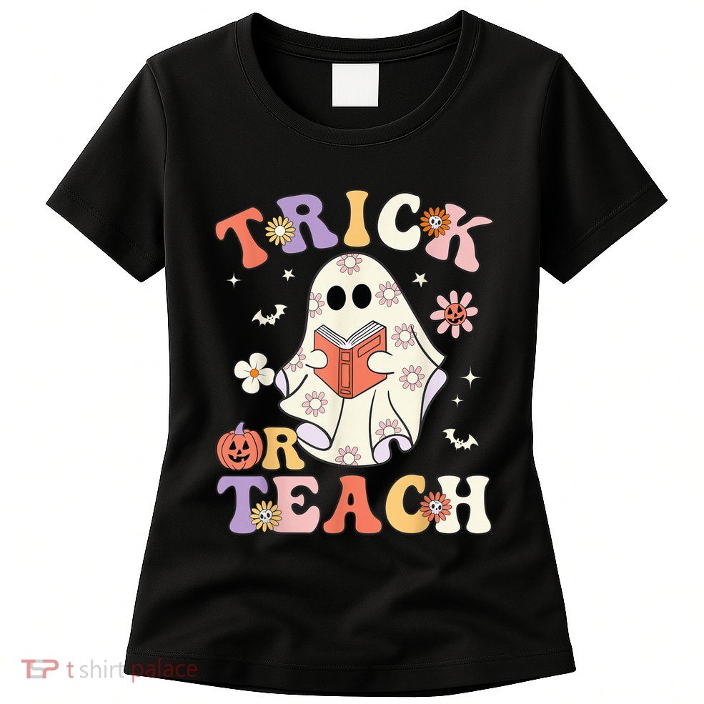 Groovy Teacher Halloween Trick or Teach Retro Floral Ghost Womens T-Shirt