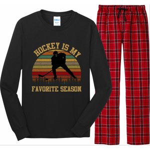 Graphic Tee Hockey Is My Favorite Season Great Gift Long Sleeve Pajama Set