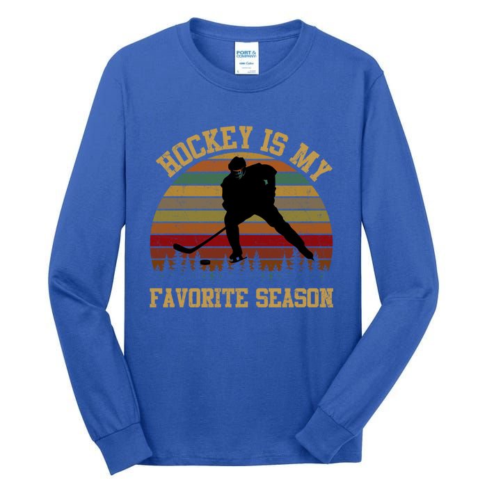 Graphic Tee Hockey Is My Favorite Season Great Gift Tall Long Sleeve T-Shirt