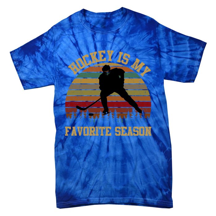 Graphic Tee Hockey Is My Favorite Season Great Gift Tie-Dye T-Shirt