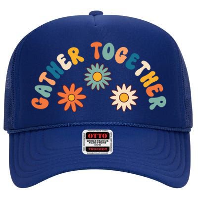 Gather Together Hippie High Crown Mesh Back Trucker Hat