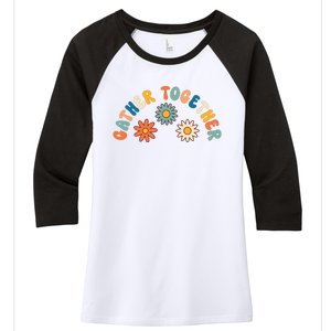 Gather Together Hippie Women's Tri-Blend 3/4-Sleeve Raglan Shirt