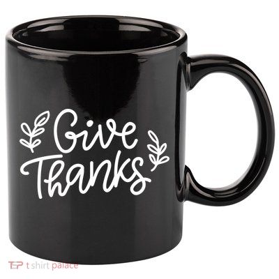 Give Thanks Holiday Thanksgiving 11oz C Handle Ceramic Mug