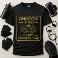 Gnocchi Time Is My Favorite Time Funny Italian Gnocchi Lover Cooling Performance Crew T-Shirt