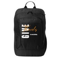 Give Thanks In Everything Thanksgiving Holiday City Backpack