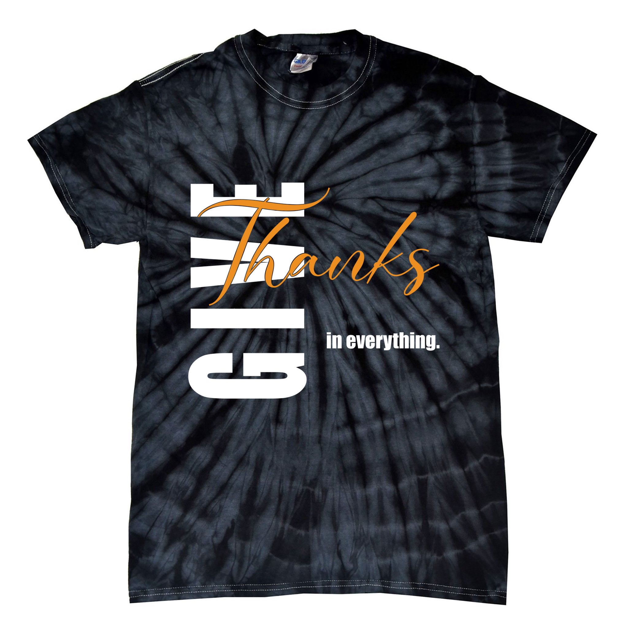 Give Thanks In Everything Thanksgiving Holiday Tie-Dye T-Shirt
