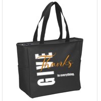 Give Thanks In Everything Thanksgiving Holiday Zip Tote Bag