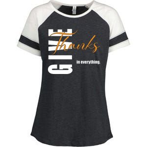 Give Thanks In Everything Thanksgiving Holiday Enza Ladies Jersey Colorblock Tee