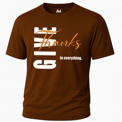 Give Thanks In Everything Thanksgiving Holiday Performance Shirt