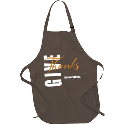 Give Thanks In Everything Thanksgiving Holiday Full-Length Apron With Pockets