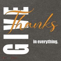 Give Thanks In Everything Thanksgiving Holiday Cotton Canvas Backpack