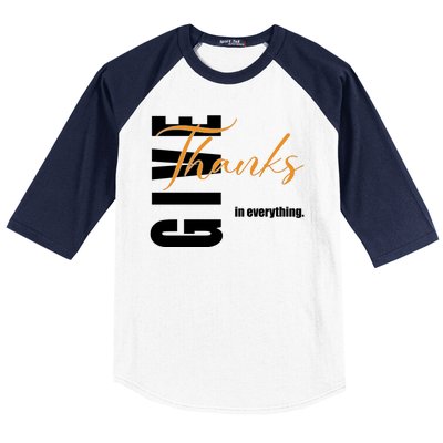 Give Thanks In Everything Thanksgiving Holiday Baseball Sleeve Shirt