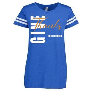 Give Thanks In Everything Thanksgiving Holiday Enza Ladies Jersey Football T-Shirt