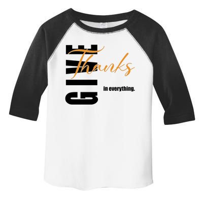 Give Thanks In Everything Thanksgiving Holiday Toddler Fine Jersey T-Shirt